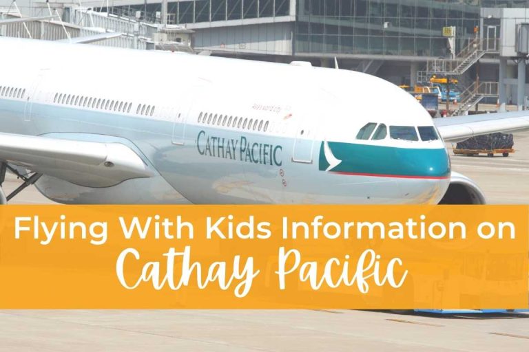 Cathay Pacific Flying With Kids Information