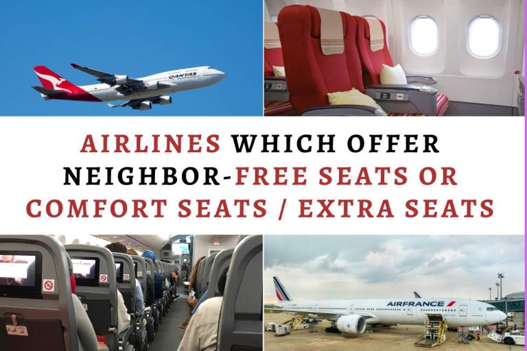 Airlines Which Offer Neighbour-Free Seats or Comfort Seats / Extra Seats